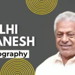 Delhi Ganesh Biography